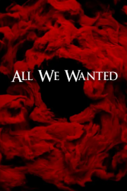 All We Wanted