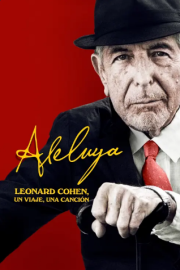 Hallelujah: Leonard Cohen, Bir Yolculuk, Bir Şarkı