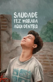 Saudade fez Morada aqui Dentro