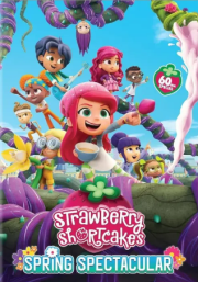 Strawberry Shortcake’s Spring Spectacular
