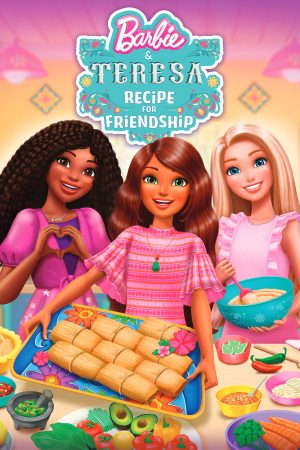 Barbie and Teresa Recipe for Friendship