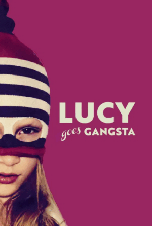 Lucy Artık Bir Gangster