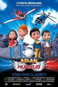 Aslan Hürkuş 2 Görevimiz Gökbey