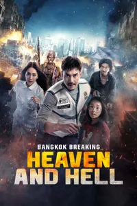 Bangkok Breaking Heaven and Hell