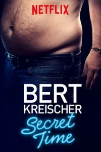 Bert Kreischer Secret Time