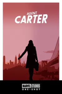 Marvel one Shot : Agent Carter