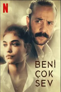 Beni Çok Sev