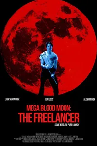 Mega Blood Moon The Freelancer