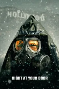 Right at Your Door – Yakın Tehlike