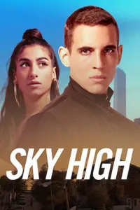 Sky High – Hasta el cielo