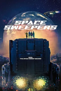 Space Sweepers – Uzay Süpürücüleri