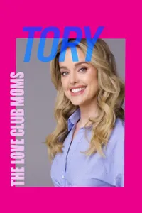 The Love Club Moms Tory